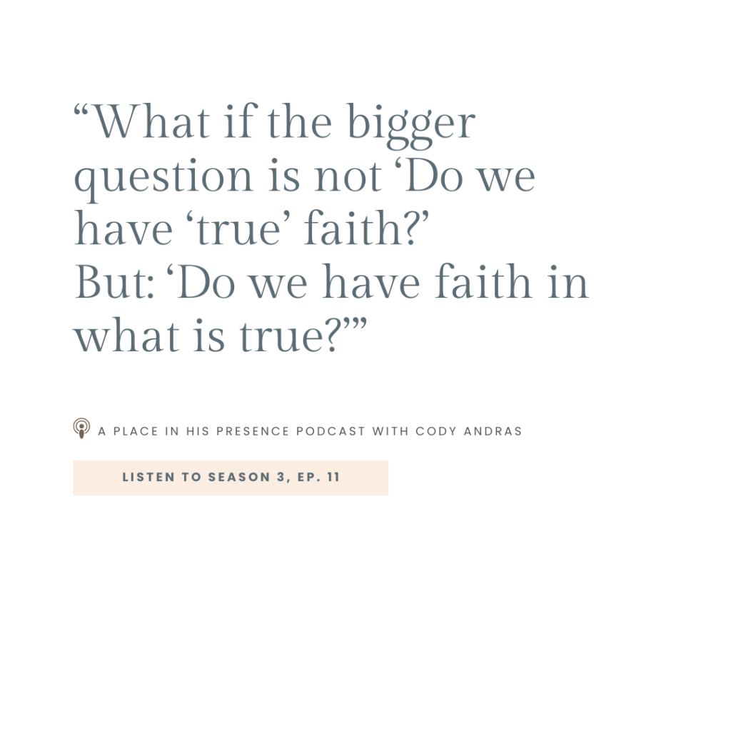 the strength of our faith